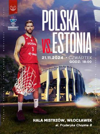 Włocławek Wydarzenie Sporty drużynowe Kwalifikacje do Mistrzostw Europy koszykarzy - FIBA EuroBasket 2025: Polska-Estonia