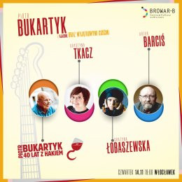 Włocławek Wydarzenie Koncert Piotr Bukartyk - 40 lat z hakiem