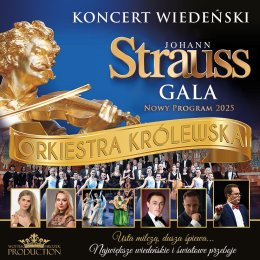 Włocławek Wydarzenie Koncert Koncert Wiedeński - Johann Strauss Gala: Orkiestra Królewska