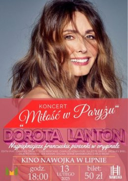 Lipno Wydarzenie Koncert Koncert ,, Miłość w Paryżu '' Dorota Lanton