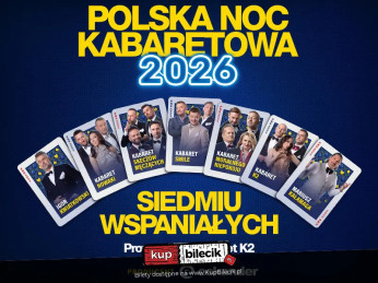 Włocławek Wydarzenie Kabaret Polska Noc Kabaretowa 2026 - Siedmiu wspaniałych