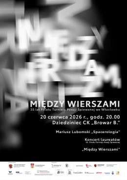 Włocławek Wydarzenie Koncert Dobry koncert 35. Finału Turnieju Poezji Śpiewanej: Mariusz Lubomski, koncert laureatów, "Między wie