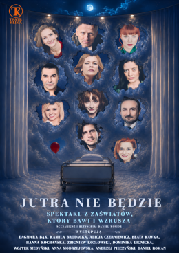 Włocławek Wydarzenie Spektakl Jutra nie będzie - Teatr Klika