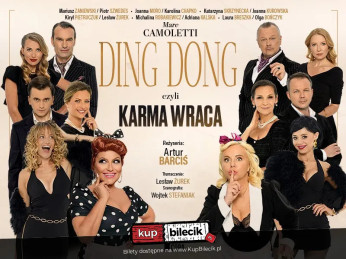 Koło Wydarzenie Spektakl DING DONG czyli KARMA WRACA - farsa małżeńska z rewanżem!