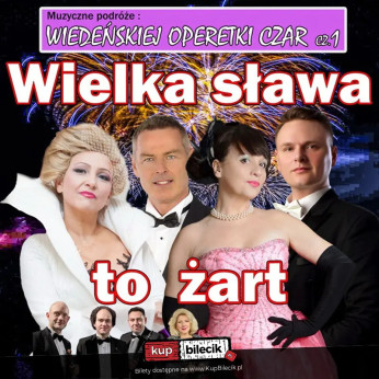 Włocławek Wydarzenie Koncert Wiedeńskiej operetki czar Gala operetkowo-musicalowa, świat koncertów wiedeńskich operetek musicali
