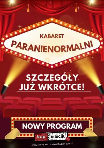 Włocławek Wydarzenie Kabaret Kabaret Paranienormalni - w nowym programie 2025