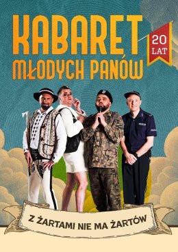Włocławek Wydarzenie Kabaret Kabaret Młodych Panów - 20 lecie - Z żartami nie ma żartów