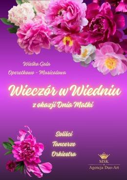Włocławek Wydarzenie Koncert Wielka Gala Operetkowo Musicalowa - Wieczór w Wiedniu