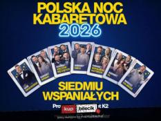 Włocławek Wydarzenie Kabaret Polska Noc Kabaretowa 2026 - Siedmiu wspaniałych