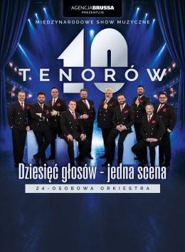 Włocławek Wydarzenie Koncert 10 Tenorów - Dziesięć głosów, jedna scena
